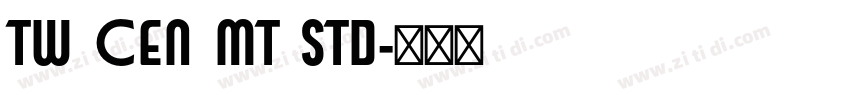Tw Cen MT Std字体转换